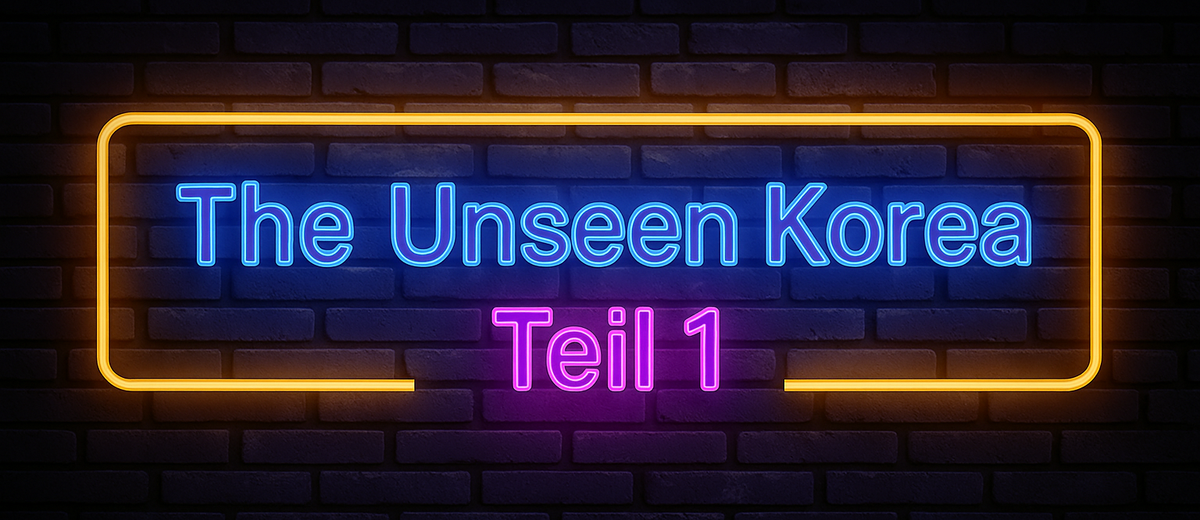 🇩🇪 Warum Korea gerade jetzt Bedeutung gewinnt